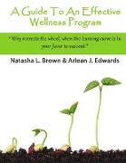 A Guide To An Effective Wellness Program