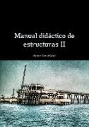 Manual didáctico de estructuras II