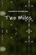 Two Miles