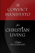 The Convict Manifesto for Christian Living