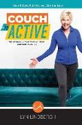 COUCH to ACTIVE: The missing link that takes you from sedentary to active