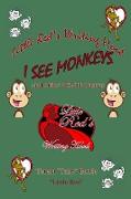 I See Monkeys