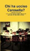 Chi ha ucciso Carosella?