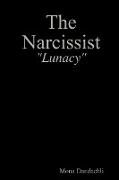 The Narcissist - Lunacy
