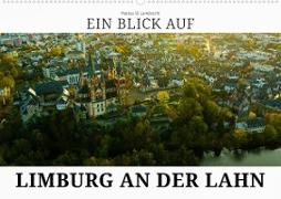 Ein Blick auf Limburg an der Lahn (Wandkalender 2023 DIN A2 quer)