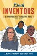 Black Inventors: 15 Inventions That Changed the World