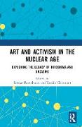 Art and Activism in the Nuclear Age