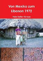 Von Mexiko zum Libanon 1972