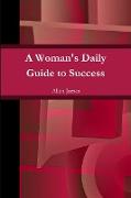 A Woman's Daily Guide to Success - Paperback