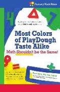 Most Colors of PlayDough Taste Alike.... Math Shouldn't Be the Same!
