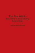 The Fire Within - Book One of the Snowing Ashes Saga