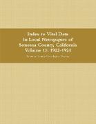 Index to Vital Data in Local Newspapers of Sonoma County, California, Volume 13