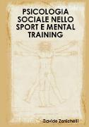 PSICOLOGIA SOCIALE NELLO SPORT E MENTAL TRAINING