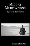 Midday Meditations A 30-Day Devotional