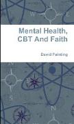 Mental Health, CBT And Faith
