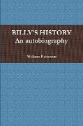 BILLY'S HISTORY - An autobiography