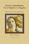 Erotic Conundrums from Sulpicia to Sappho