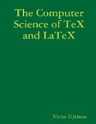 The Computer Science of TeX and LaTeX