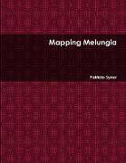 Mapping Melungia