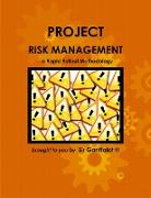 Project Risk Management - a Rapid Rollout Methodology