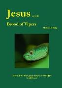 Jesus and The Brood of Vipers