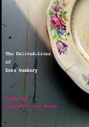 The Unlived-lives of Dora Wunbery