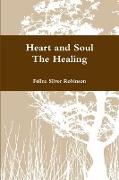Heart and Soul The Healing