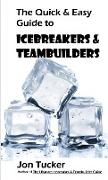 The Quick & Easy Guide to Icebreakers & Teambuilders