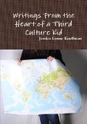 Writings From the Heart of a Third Culture Kid