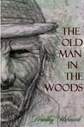 The Old Man in the Woods