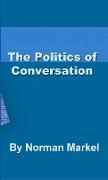 Politics of Conversation