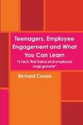 Teenagers, Employee Engagement and What You Can Learn
