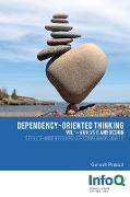Dependency-Oriented Thinking