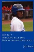 2017 Toronto Blue Jays Minor League Handbook