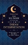 The Big Book of Spiritual Islamic Dream Interpretation