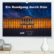 Ein Rundgang in Oslo (Premium, hochwertiger DIN A2 Wandkalender 2023, Kunstdruck in Hochglanz)