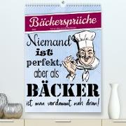 Bäckersprüche (Premium, hochwertiger DIN A2 Wandkalender 2023, Kunstdruck in Hochglanz)