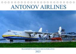 Antonov Airlines, Transportflugzeuge der Superlative (Tischkalender 2023 DIN A5 quer)