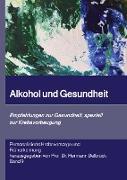 Alkohol und Gesundheit. Empfehlungen zur Krebs-vorbeugung