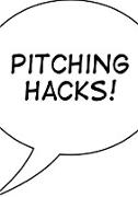 Pitching Hacks