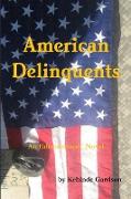 American Delinquents
