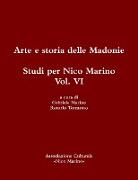 Arte e storia delle Madonie. Studi per Nico Marino, Vol. VI