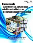 Transformando Ambientes de Aprendizaje en la Educación Básica con Recursos Educativos Abiertos