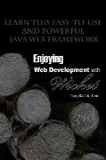 Enjoying Web Development with Wicket (3rd edition)