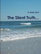 The Silent Truth