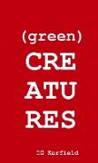 (green) CREATURES