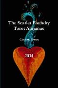 The Scarlet Foundry Tarot Almanac 2014