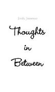 thoughts in between