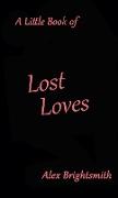 A Little Book of Lost Loves