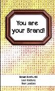You are Your Brand!